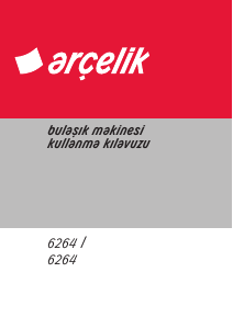 Kullanım kılavuzu Arçelik 6264 I Bulaşık makinesi