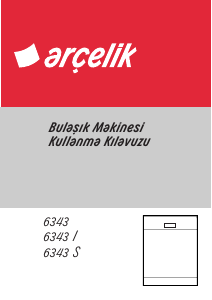 Kullanım kılavuzu Arçelik 6343 S Bulaşık makinesi