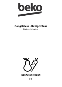 Mode d’emploi BEKO RCSA366K40XBRN Réfrigérateur combiné