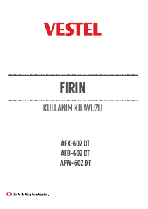 Kullanım kılavuzu Vestel AFB-602 DT Fırın