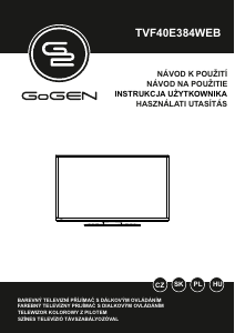 Használati útmutató GoGEN TVF40E384WEB LED-es televízió