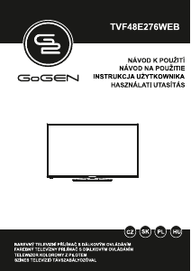 Használati útmutató GoGEN TVF48E276WEB LED-es televízió