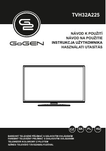 Használati útmutató GoGEN TVH32A225 LED-es televízió
