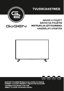 Használati útmutató GoGEN TVU55K304STWEB LED-es televízió