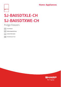 Bedienungsanleitung Sharp SJ-BA05DTXWE-CH Kühl-gefrierkombination