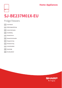 Brugsanvisning Sharp SJ-BE237M01X-EU Køle-fryseskab