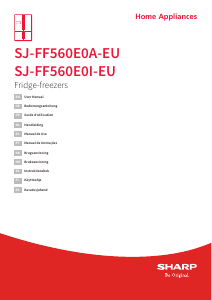 Käyttöohje Sharp SJ-FF560E0I-EU Jääkaappipakastin