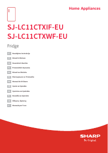 Manual Sharp SJ-LC11CTXIF-EU Frigider