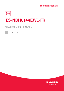 Bedienungsanleitung Sharp ES-NDH0144EWC-FR Waschtrockner