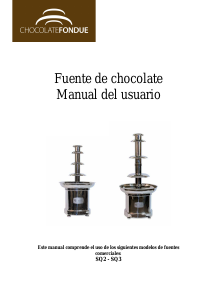 Manual de uso ChocolateFondue SQ3 Fuente de chocolate