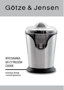 Instrukcja Götze & Jensen CJ500X Wyciskarka do cytrusów