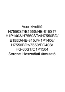 Használati útmutató Acer H7550BD Vetítő