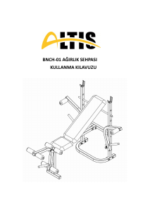 Kullanım kılavuzu Altis BNCH-01 Çoklu spor makinesi