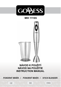 Bruksanvisning Goddess MIH 111SS Stavmixer