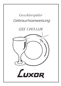 Bedienungsanleitung Luxor GSS 1343 LUX Geschirrspüler