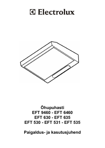 Kasutusjuhend Electrolux EFT6460 Köögi õhupuhasti