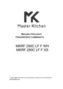 Manuale Master Kitchen MKRF 290C LF F WH Frigorifero-congelatore