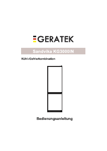 Bedienungsanleitung Geratek Sandvika KG3000IN Kühl-gefrierkombination