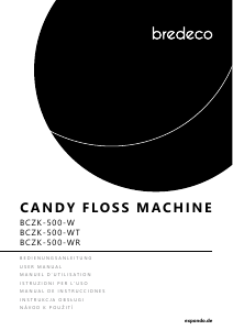 Bedienungsanleitung Bredeco BCZK-500-WT Zuckerwattemaschine