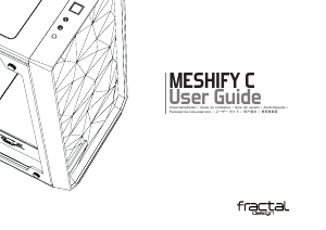 Bedienungsanleitung Fractal Meshify C PC-Gehäuse