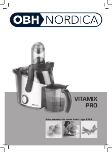 Bruksanvisning OBH Nordica 6754 Vitamix Pro Saftpresse