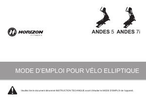 Mode d’emploi Horizon Fitness Andes 5 Vélo elliptique