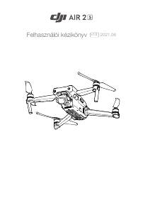 Használati útmutató DJI Air 2S Drón