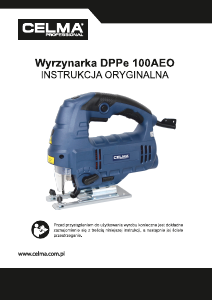 Instrukcja Celma DPPe 100AEO Wyrzynarka