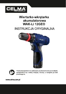 Instrukcja Celma WAK-Li 12GEO Wiertarko-wkrętarka