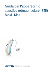 Manuale Unitron Moxi2 Kiss Apparecchio acustico
