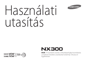 Használati útmutató Samsung NX300 Digitális fényképezőgép