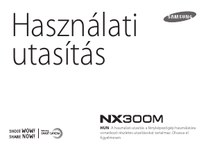 Használati útmutató Samsung NX300M Digitális fényképezőgép
