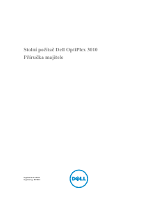 Manuál Dell OptiPlex 3010 Stolní počítač