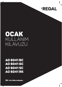 Kullanım kılavuzu Regal AO 6041 GC Ocak
