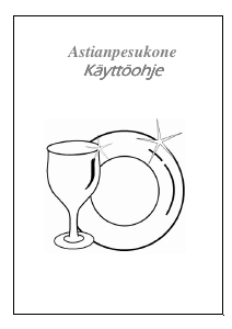 Käyttöohje Helkama SLX13 Astianpesukone