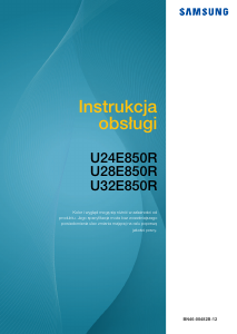 Instrukcja Samsung U28E850R Monitor LCD