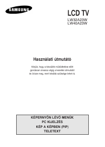 Használati útmutató Samsung LW32A23W LCD-televízió