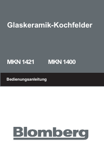 Bedienungsanleitung Blomberg MKN 1421 X Kochfeld