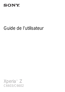 Mode d’emploi Sony Xperia Z (C6602) Téléphone portable