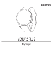 Käyttöohje Garmin Venu 2 Plus Älyrannekello