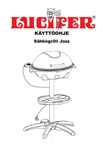 Käyttöohje Lucifer Jazz Grilli