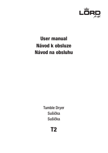 Návod Lord T2 Sušička