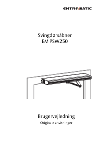 Brugsanvisning Entrematic EM PSW250 Dørlukker