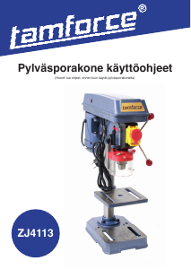 Käyttöohje Tamforce ZJ4113 Pöytäporakone