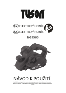 Návod Tuson NG9500 Hoblík