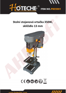 Manuál Hoteche P805001 Stolní vrtačka