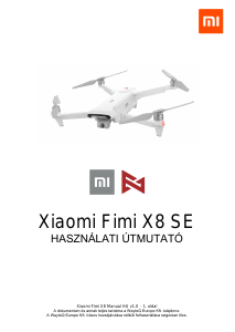 Használati útmutató FIMI X8 SE Drón