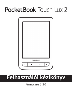 Használati útmutató PocketBook Touch Lux 2 E-könyv-olvasó