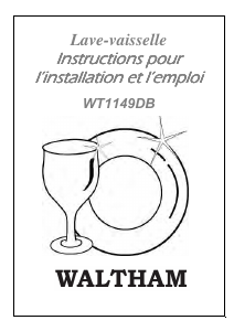 Mode d’emploi Waltham WT 1149 DB Lave-vaisselle