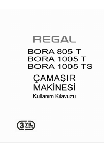Kullanım kılavuzu Regal BORA 1005 TS Çamaşır makinesi